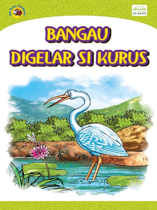 Title details for Bangau Digelar Si Kurus by Wan Raihan Wan Daud - Available